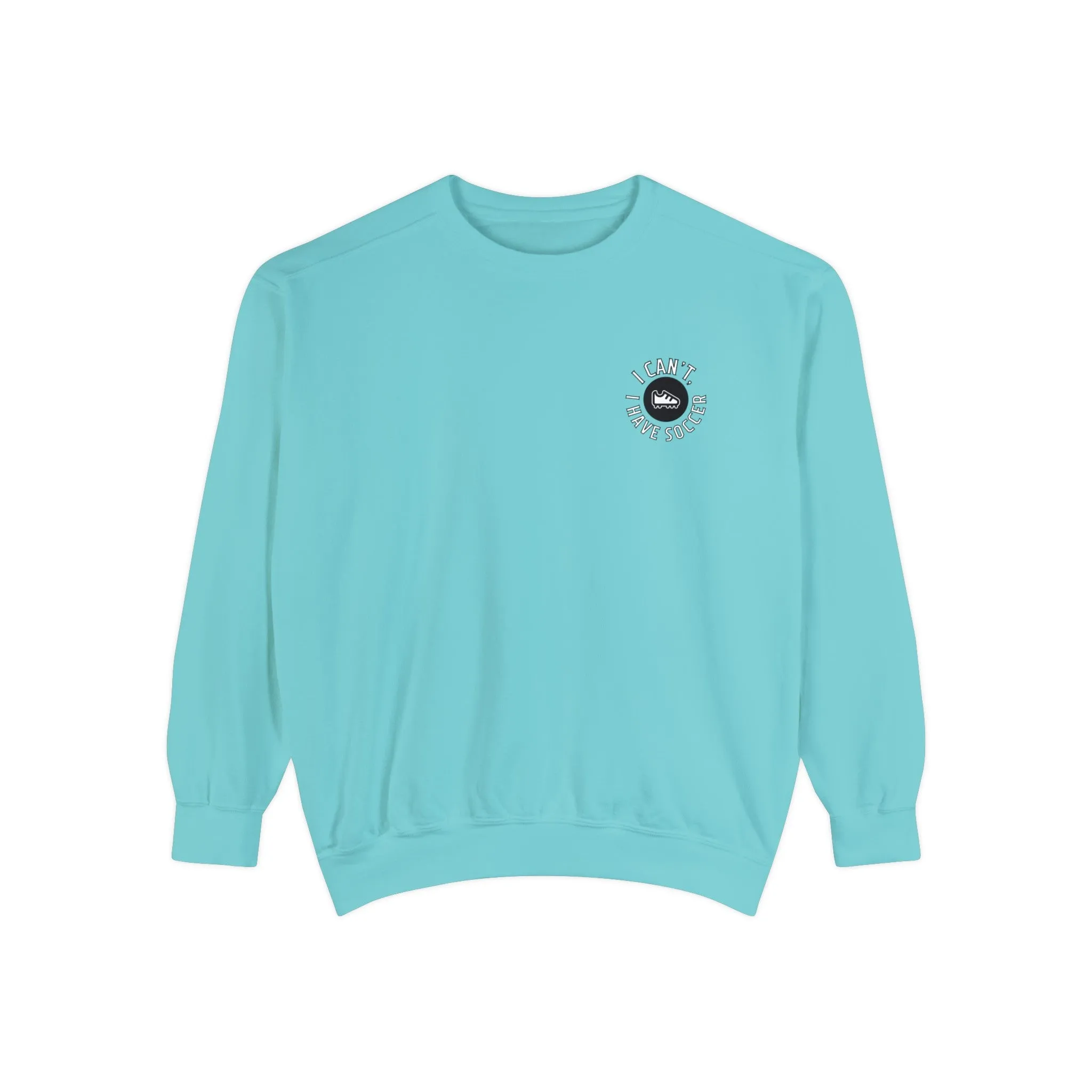 I Can't I Have Soccer Logo Adult Crewneck Sweatshirt