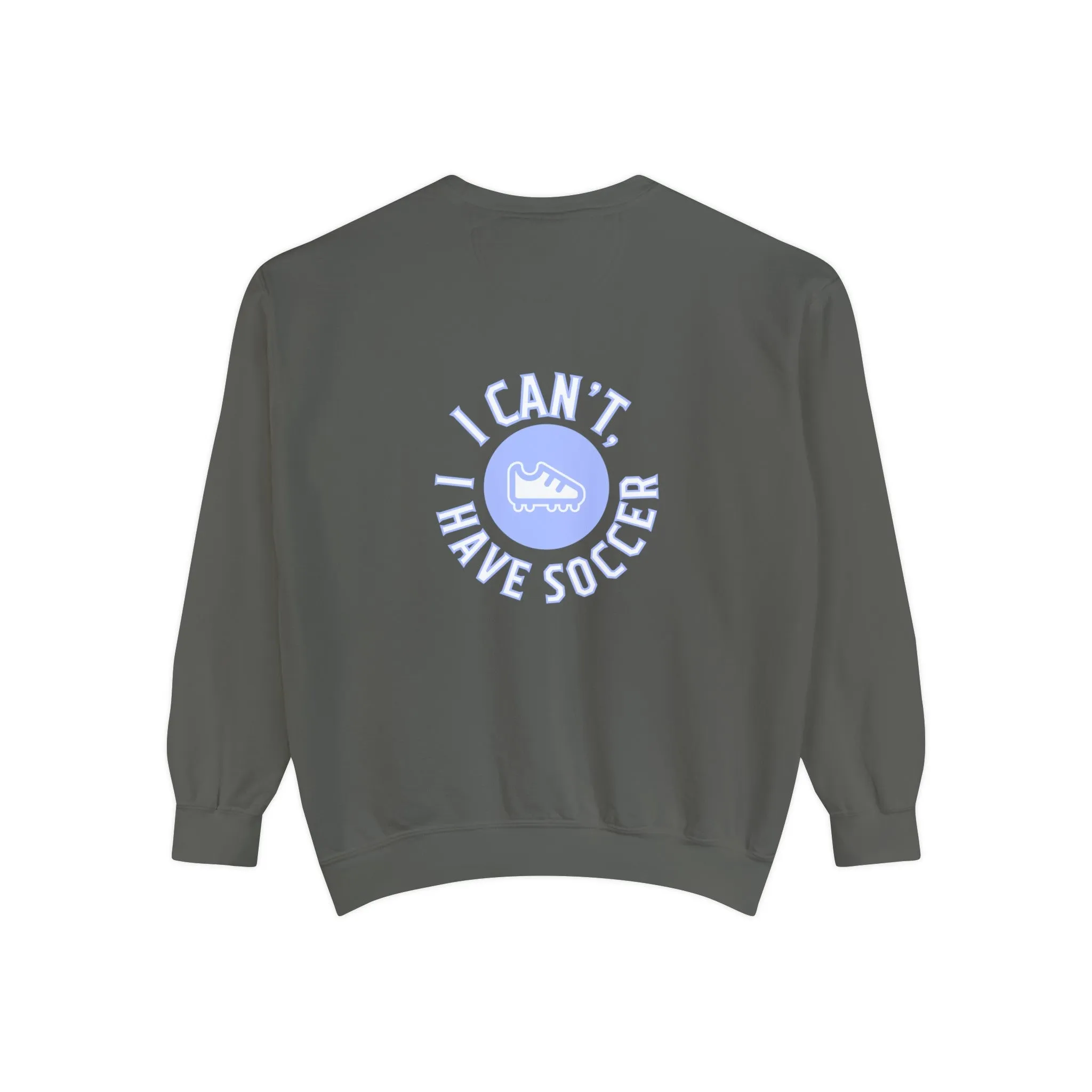 I Can't I Have Soccer Logo Adult Crewneck Sweatshirt