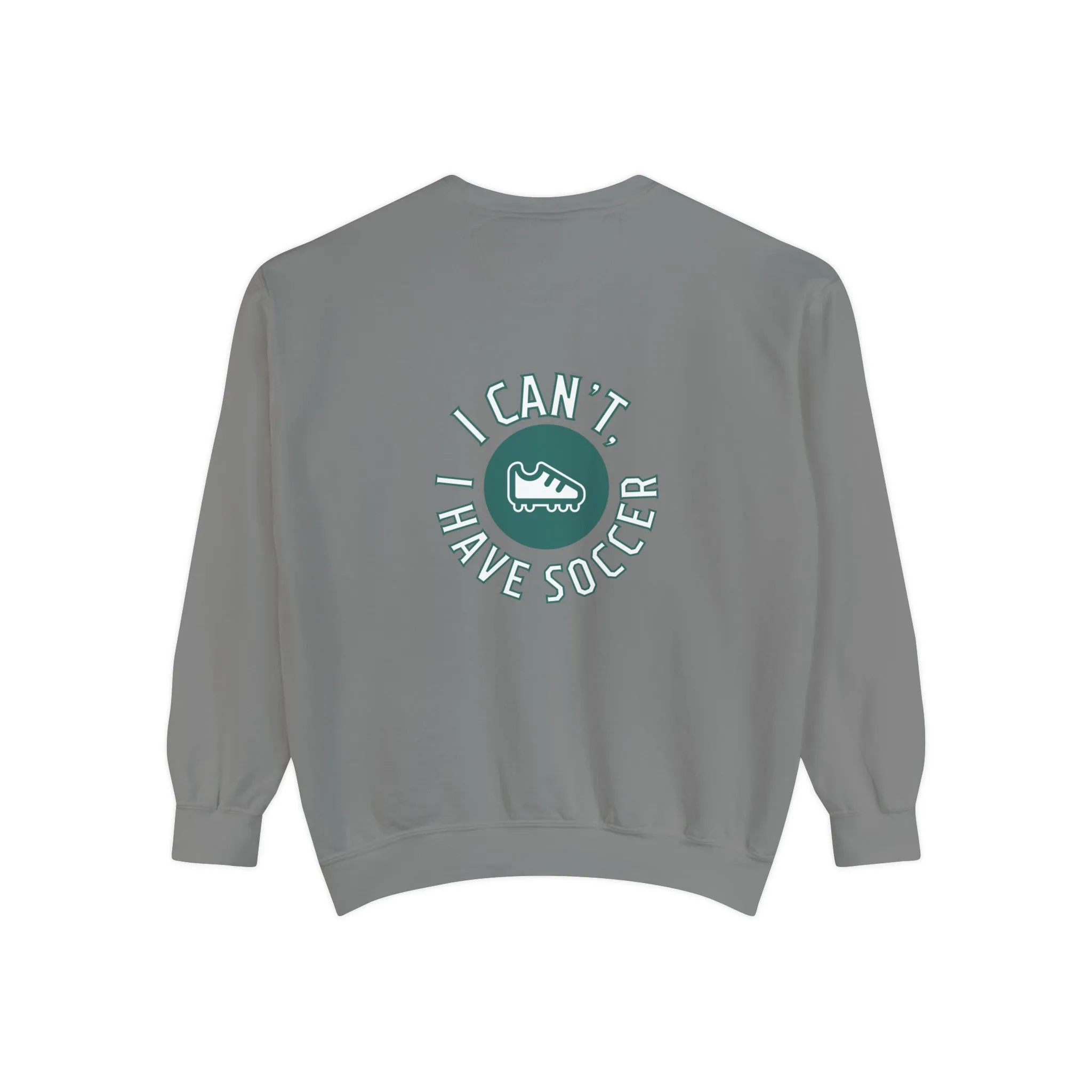 I Can't I Have Soccer Logo Adult Crewneck Sweatshirt