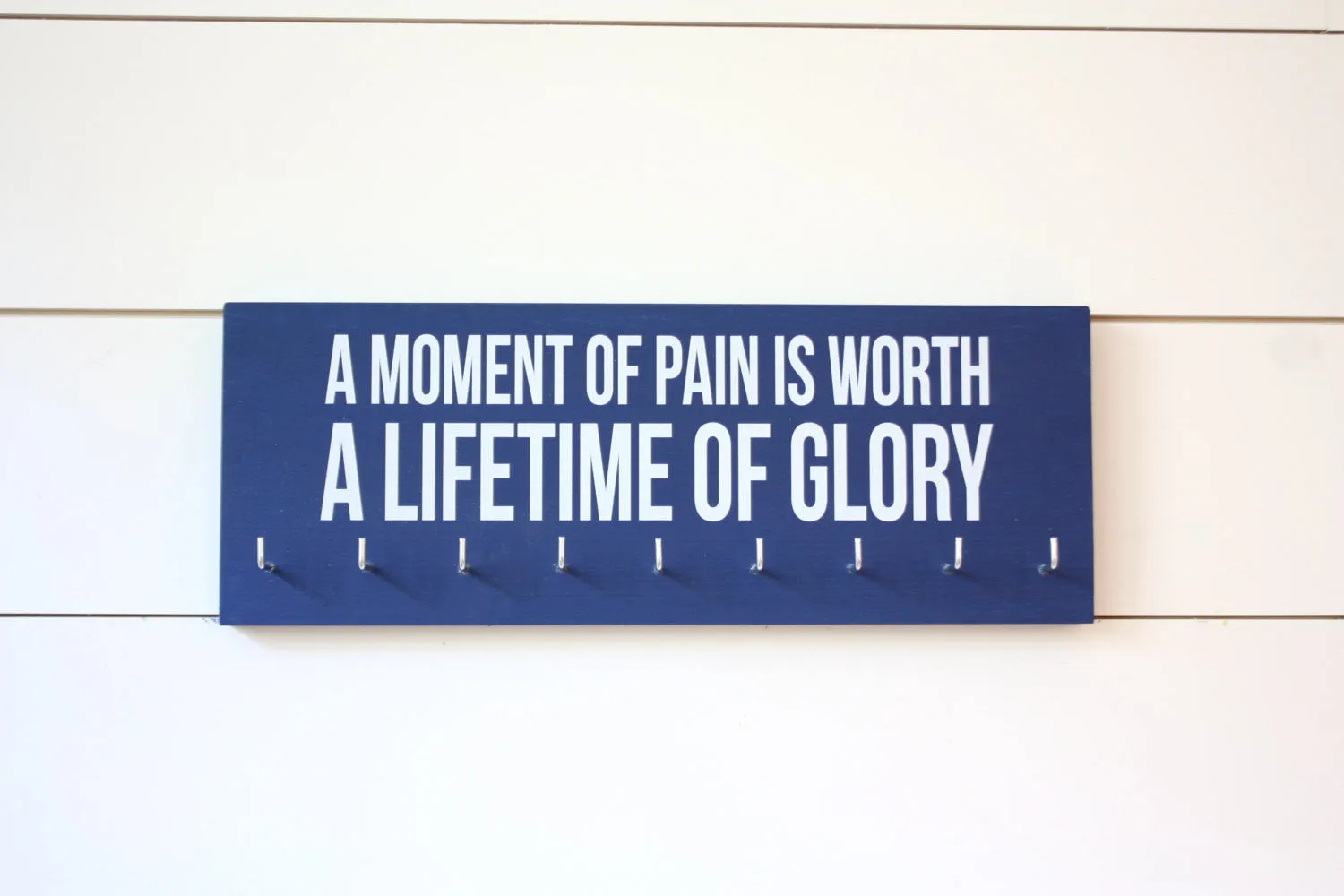 Medal Holder - A moment of pain is worth a lifetime of glory  - Medium - Running / Triathlon / Ironman / Obstacle / Tough Mudder / Spartan