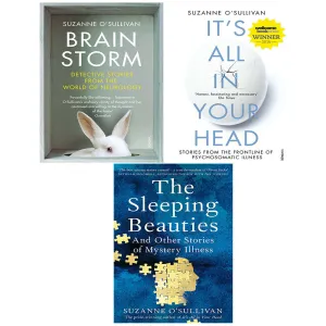Suzanne O'Sullivan 3 books collections set Sleeping Beauties,Brainstorm